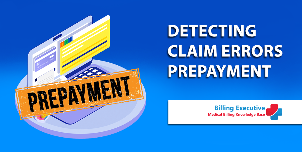 Best Practices for Detecting Claim Errors Prepayment